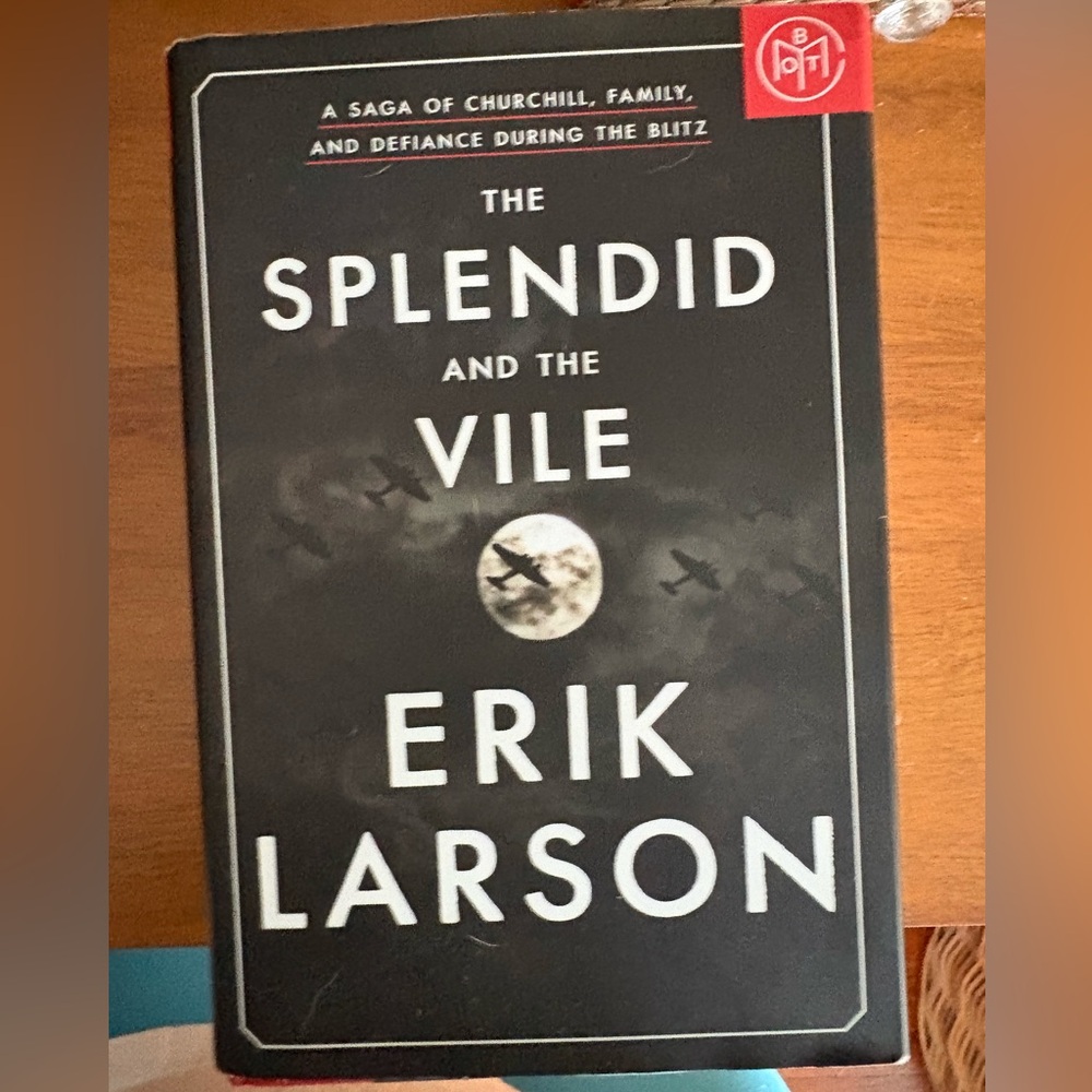 The Splendid and the Vile Hardcover Book